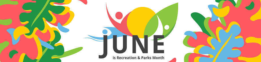 June is Recreation and Parks Month logo